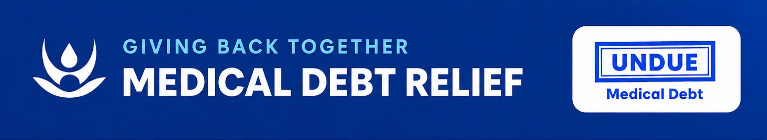 Giving back together — Medical Debt Relief, in partnership with Undue Medical Debt